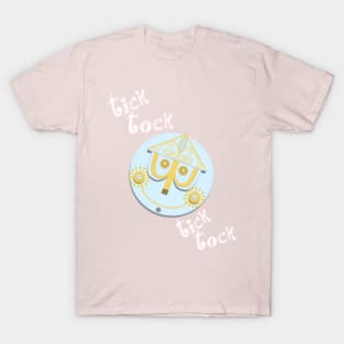 Tick Tock! T-Shirt